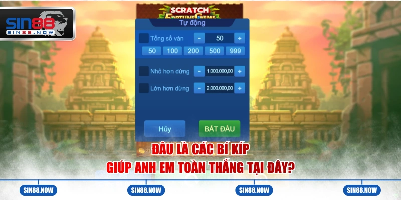 Đâu là các bí kíp giúp anh em toàn thắng tại đây?