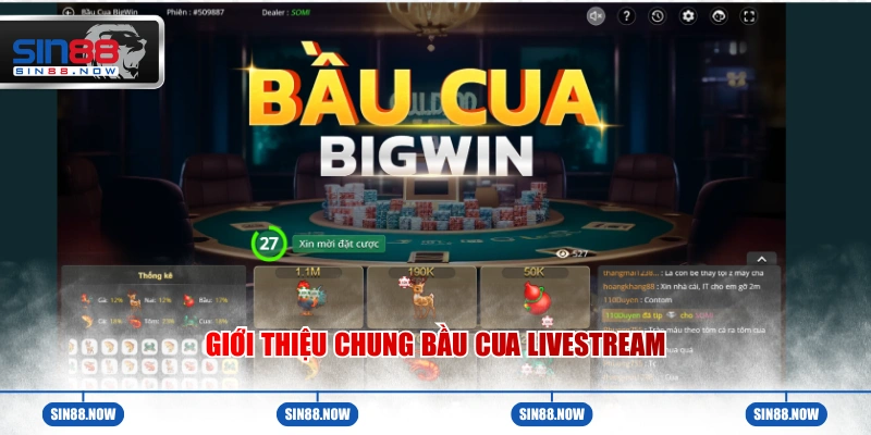 Giới thiệu chung về game bầu cua livestream