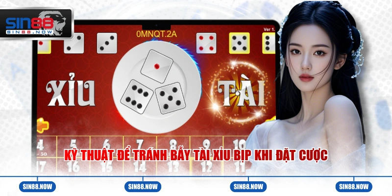 Kỹ thuật để tránh bẫy tài xỉu bịp khi đặt cược