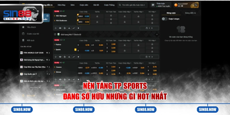 Nền tảng TP Sports đang sở hữu những gì hot nhất
