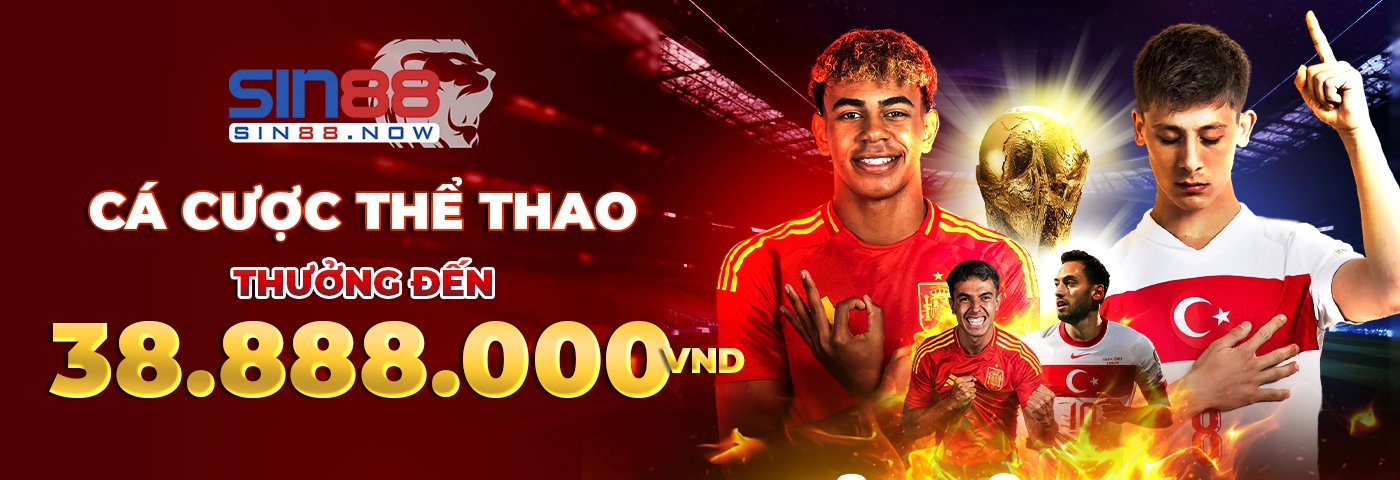 sin88 cá cược thể thao thưởng đến 38.888k