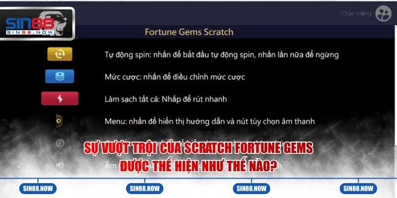 Sự vượt trội của Scratch Fortune Gems được thể hiện như thế nào?