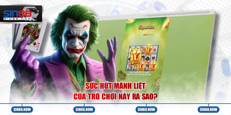 Sức hút mãnh liệt của trò chơi này ra sao?