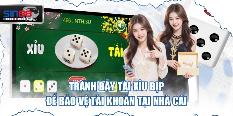 tránh bẫy tài xỉu bịp