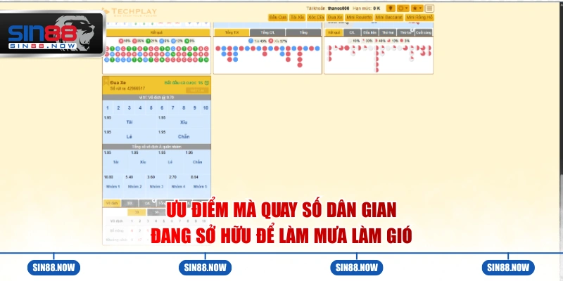 Ưu điểm mà quay số dân gian đang sở hữu để làm mưa làm gió