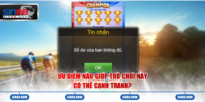 Ưu điểm nào giúp trò chơi này có thể cạnh tranh?